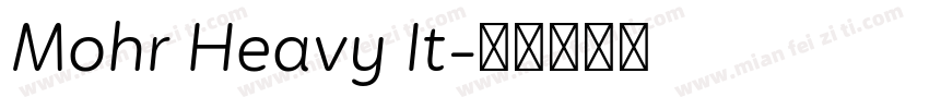Mohr Heavy It字体转换